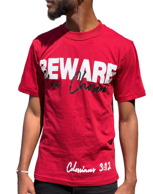 Red ‘BEWARE IM CHOSEN’ T-Shirt